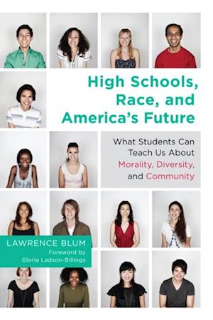 High Schools, Race, and America's Future