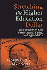 Stretching the Higher Education Dollar