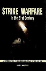 Strike Warfare in the 21st Century