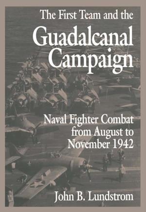 First Team and the Guadalcanal Campaign