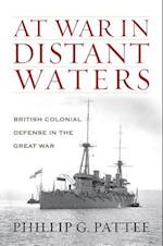 At War in Distant Waters