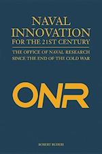 Buderi, R:  Naval Innovation for the 21st Century