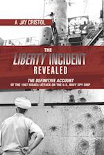 Liberty Incident Revealed