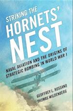 Striking the Hornet's Nest