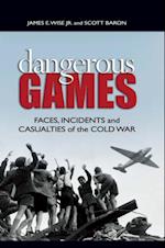 Dangerous Games