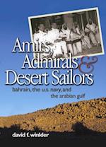 Amirs, Admirals, and Desert Sailors