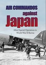 Air Commandos Against Japan