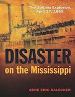 Disaster on the Mississippi