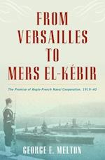 From Versailles to Mers El-Kebir