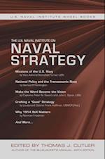 U.S. Naval Institute on Naval Strategy