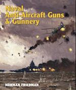 Naval AntiAircraft Guns and Gunnery