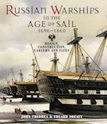 Russian Warships in the Age of Sail, 1696-1860