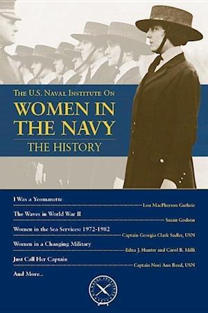 The U.S. Naval Institute on Women in the Navy