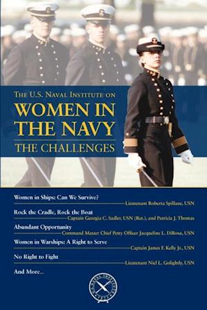 U.S. Naval Institute on Women in the Navy: The Challenges