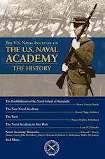 U.S. Naval Institute on the U.S. Naval Academy: The History