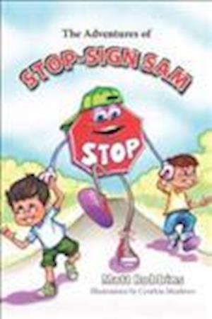 The Adventures of Stop-Sign Sam