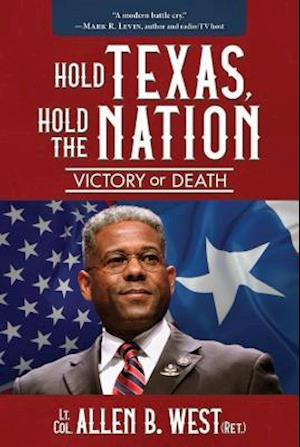 Hold Texas, Hold the Nation