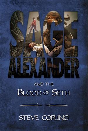 Sage Alexander and the Blood of Seth