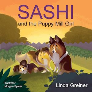 Sashi and the Puppy Mill Girl