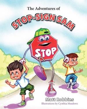 The Adventures of Stop-Sign Sam
