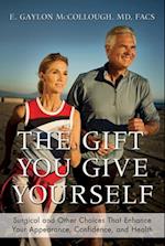 The Gift You Give Yourself