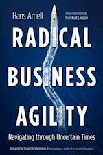 Radical Business Agility
