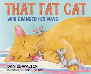 That Fat Cat Who Changed His Ways