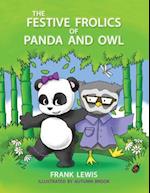 The Festive Frolics of Panda and Owl