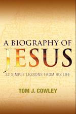 A Biography of Jesus