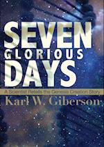 Seven Glorious Days