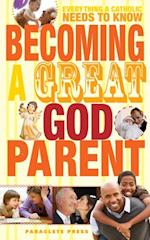 Becoming a Great Godparent