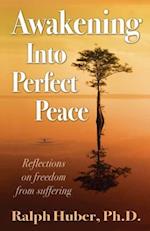 Awakening Into Perfect Peace