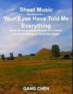 Sheet Music for Album No. 1, Your Eyes Have Told Me Everything