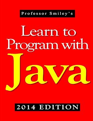 Learn to Program with Java (2014 Edition)
