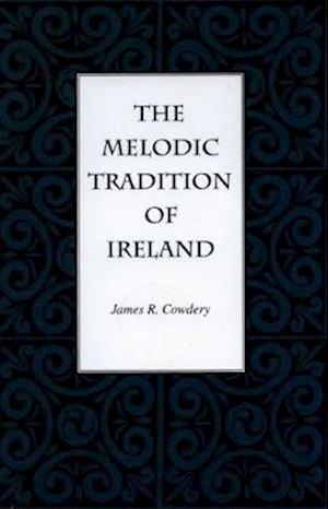 Melodic Tradition of Ireland