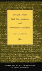 Edward Taylor's Gods Determinations and Preparatory Meditations