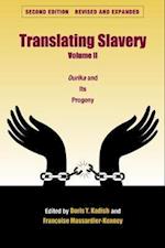 Translating Slavery, Volume 2