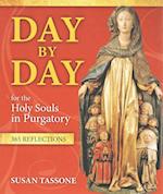 Day by Day for the Holy Souls in Purgatory