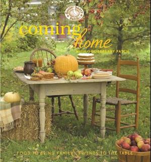 Coming Home with Gooseberry Patch Cookbook