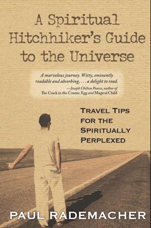 Spiritual Hitchhiker's Guide to the Universe