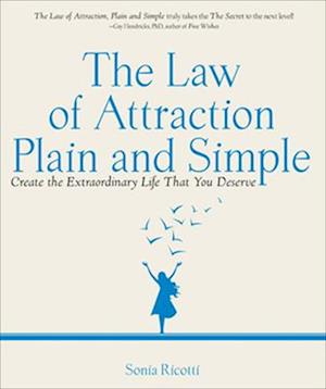 Law of Attraction, Plain and Simple