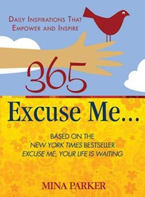 365 Excuse Me...