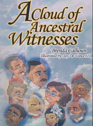 a Cloud of Ancestral Witnesses