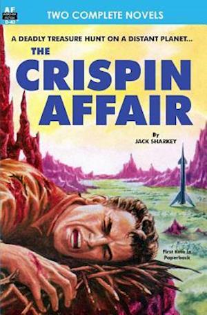 Crispin Affair, The, & Red Hell of Jupiter