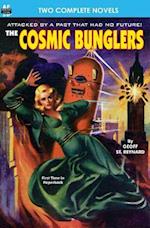 Cosmic Bunglers & the Buttoned Sky