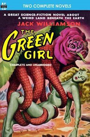 The Green Girl, The, & Robot Peril