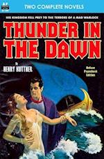Thunder in the Dawn & the Uncanny Experiments of Dr. Varsag