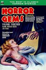 Horror Gems, Volume Thirteen, Clark Ashton Smith and Others