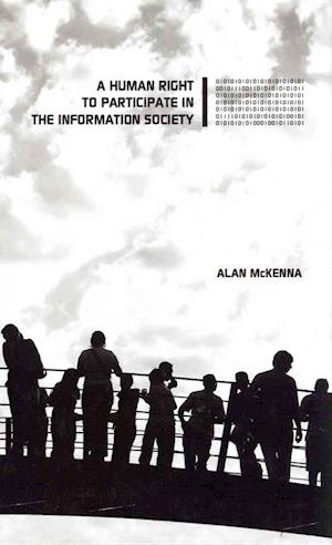 A Human Right to Participate in the Information Society