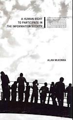 A Human Right to Participate in the Information Society